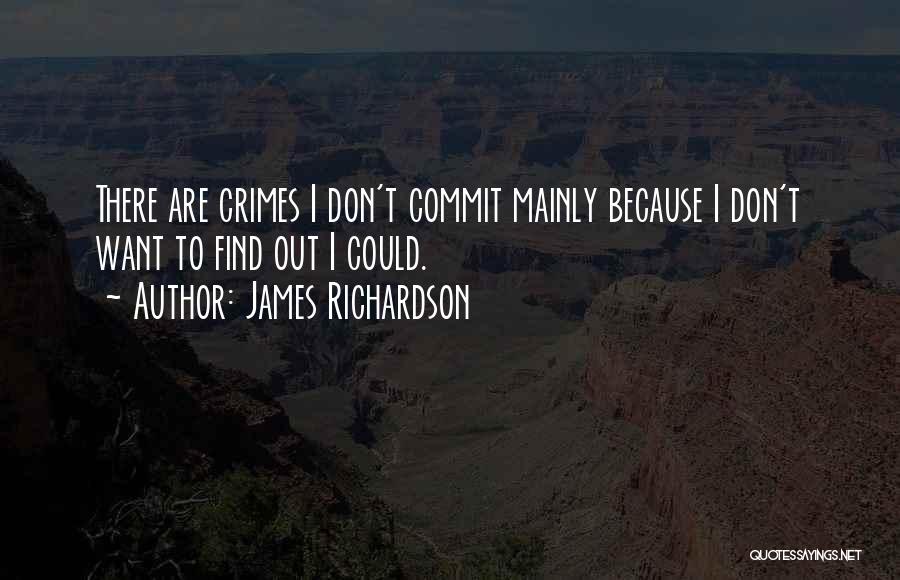James Richardson Quotes 1734650