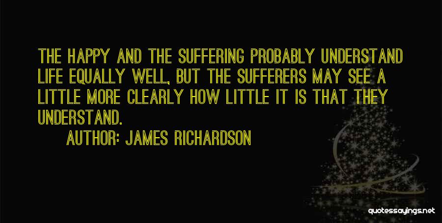 James Richardson Quotes 1760809
