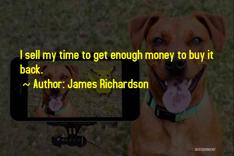 James Richardson Quotes 2033729