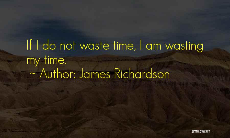 James Richardson Quotes 321749