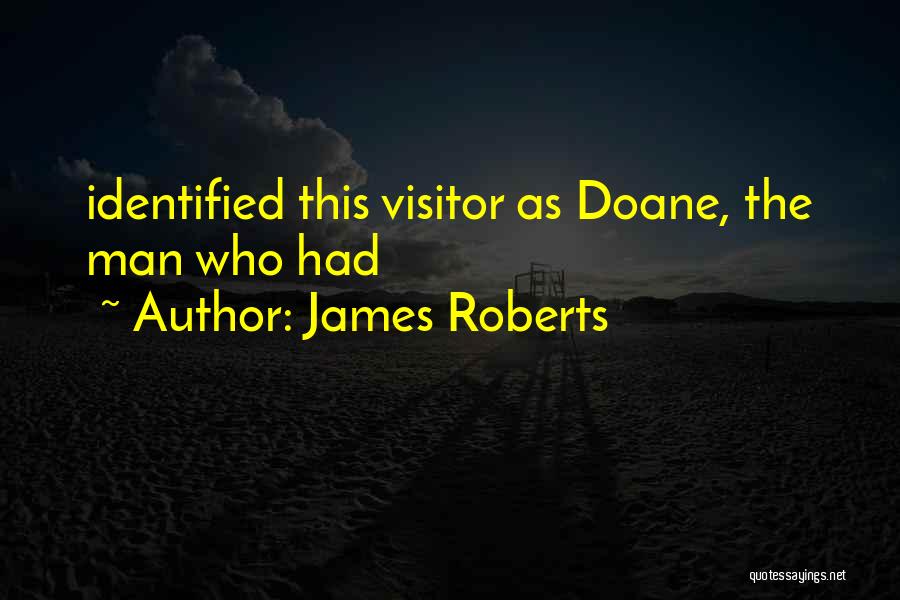 James Roberts Quotes 497365