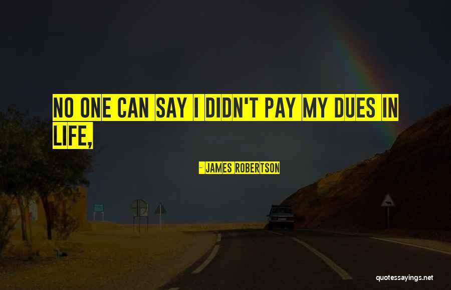 James Robertson Quotes 1035082 James Robertson Quotes 1035082