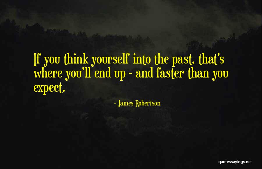 James Robertson Quotes 1101080