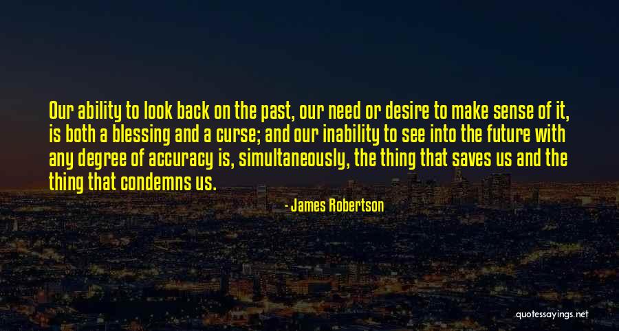 James Robertson Quotes 1331418