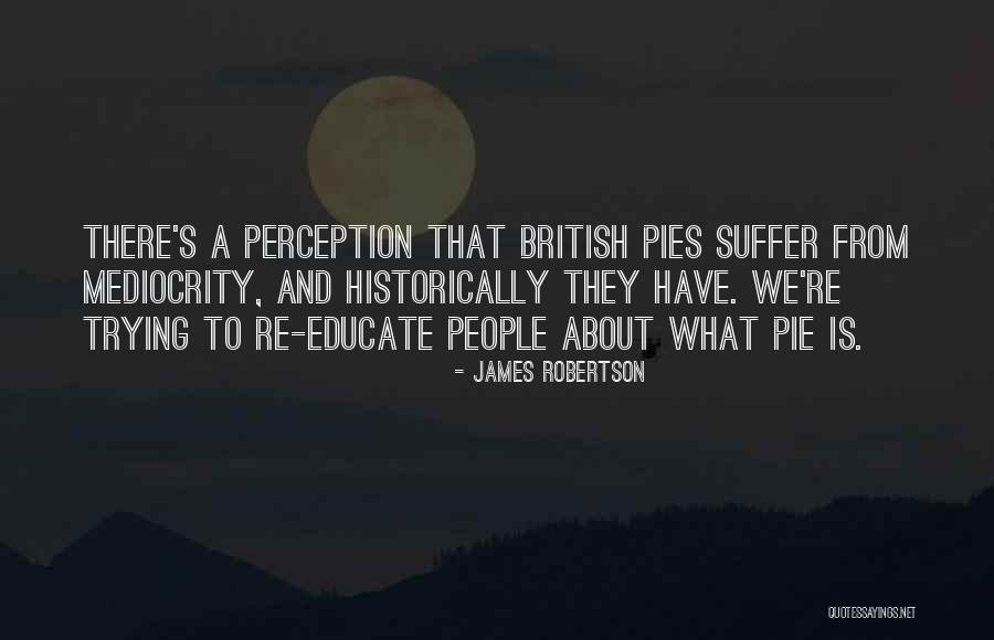 James Robertson Quotes 2046607