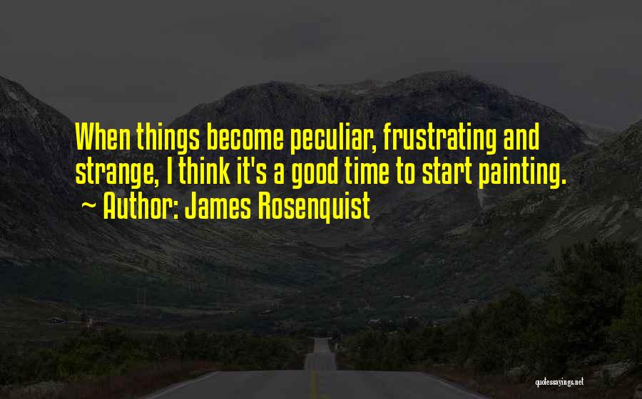 James Rosenquist Quotes 1512284