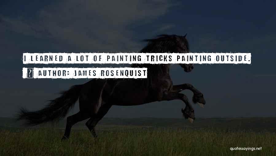 James Rosenquist Quotes 1574267