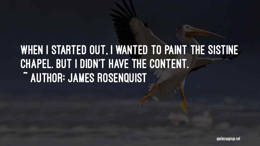 James Rosenquist Quotes 1982527