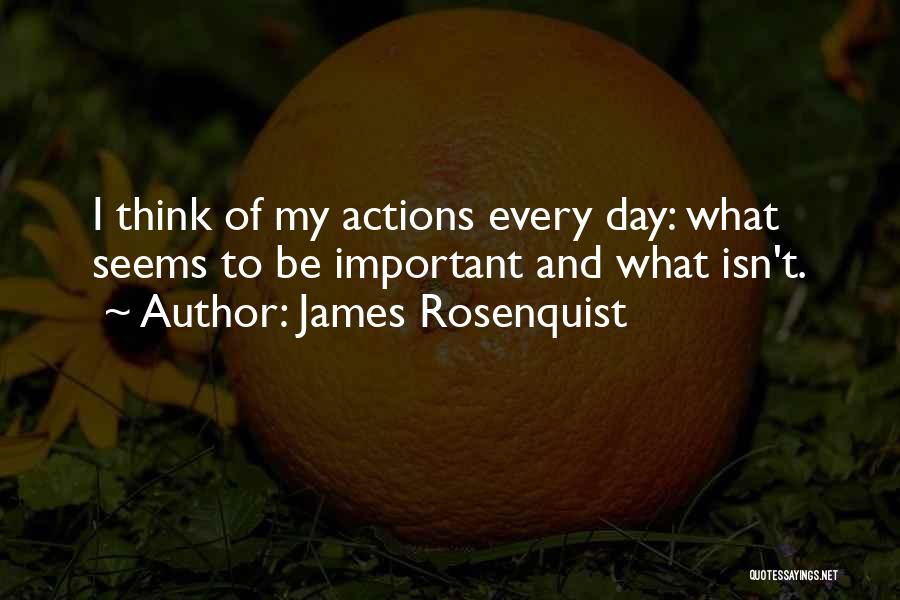 James Rosenquist Quotes 488433