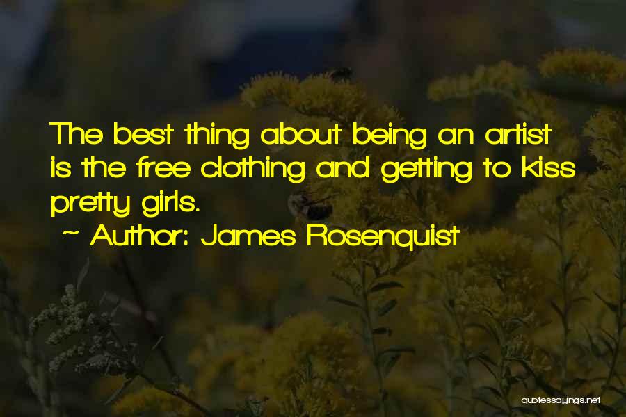 James Rosenquist Quotes 760920