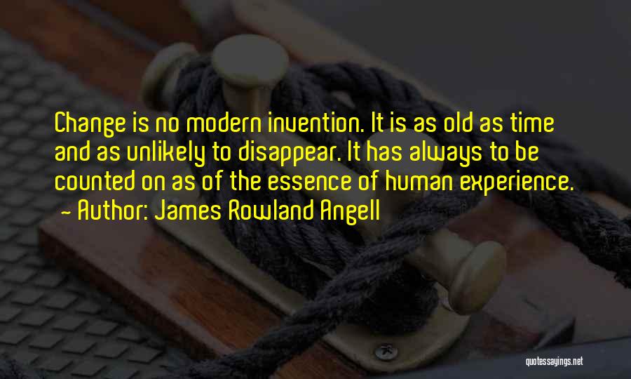 James Rowland Angell Quotes 1666521