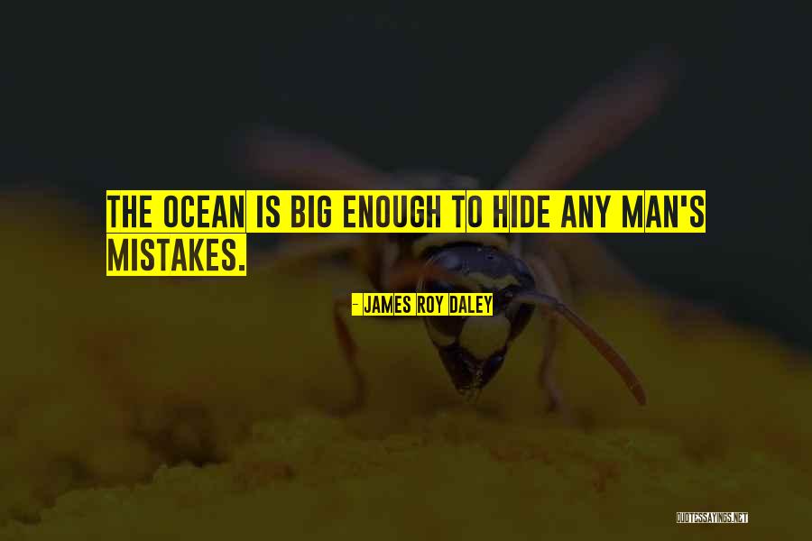 James Roy Daley Quotes 1603477 James Roy Daley Quotes 1603477