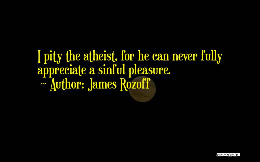 James Rozoff Quotes 1010552