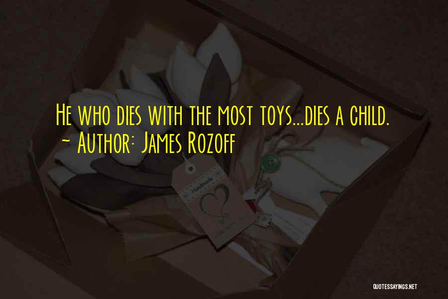 James Rozoff Quotes 1226430