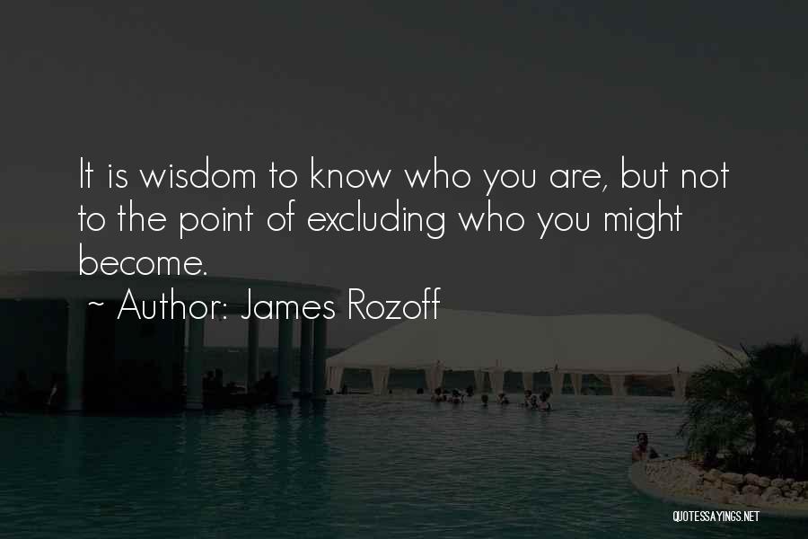 James Rozoff Quotes 1500101