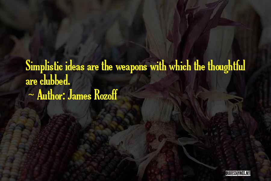 James Rozoff Quotes 497002