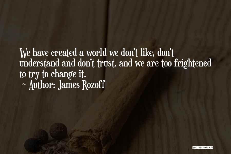James Rozoff Quotes 523641