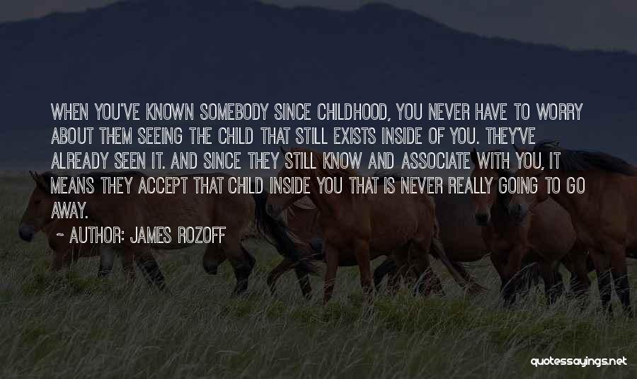 James Rozoff Quotes 803983