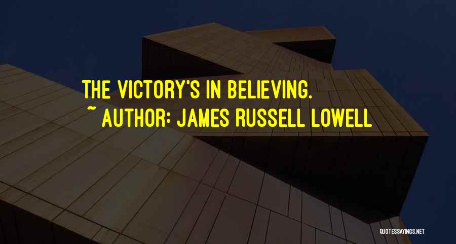 James Russell Lowell Quotes 1045360