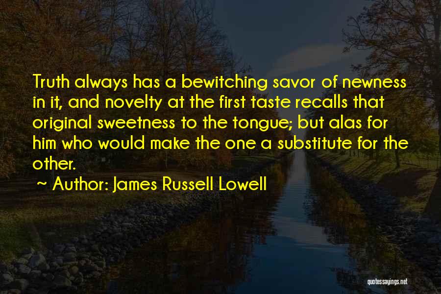 James Russell Lowell Quotes 1625880