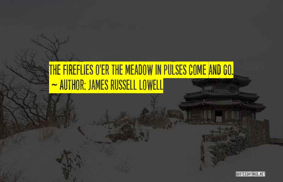 James Russell Lowell Quotes 1869344