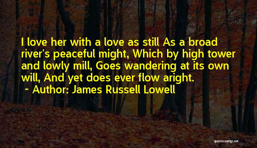 James Russell Lowell Quotes 1916672