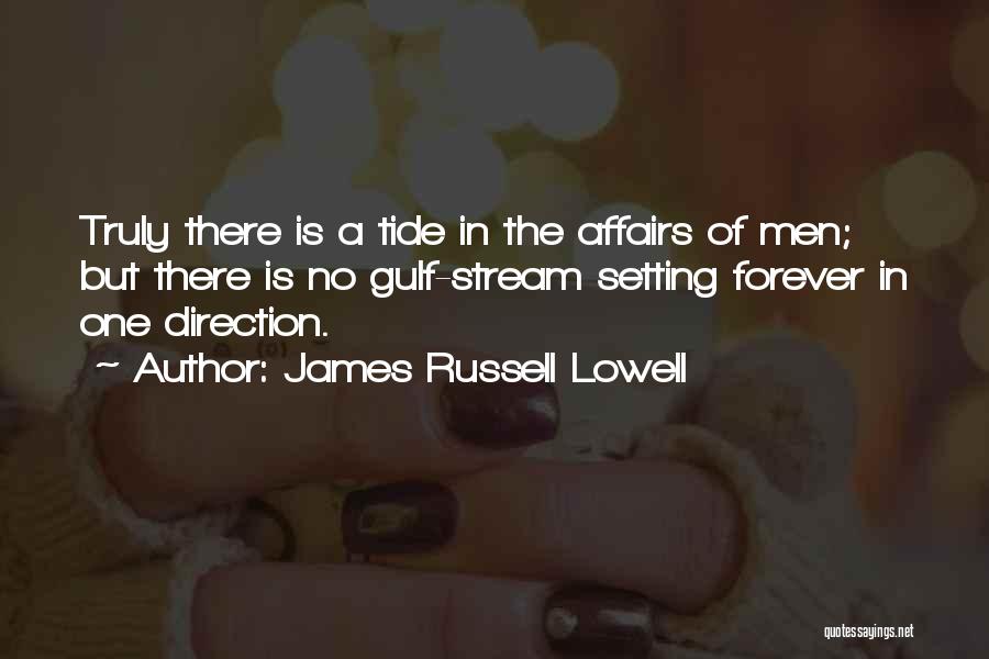 James Russell Lowell Quotes 2062175