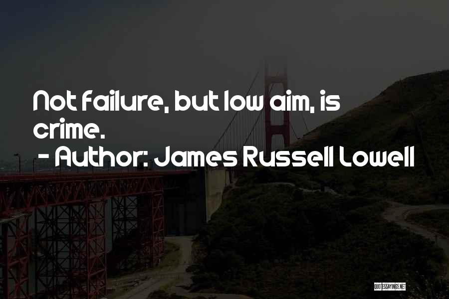 James Russell Lowell Quotes 2209223