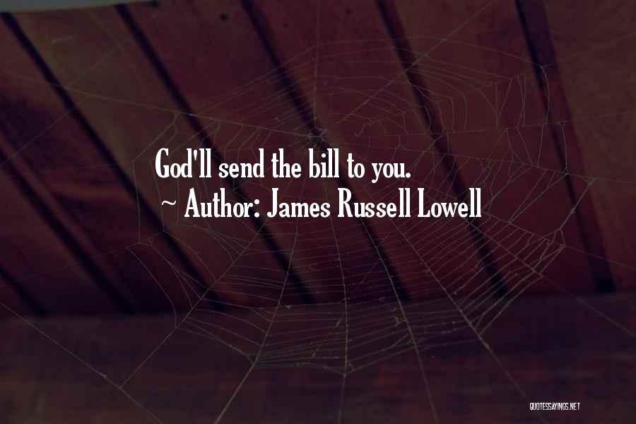 James Russell Lowell Quotes 427561