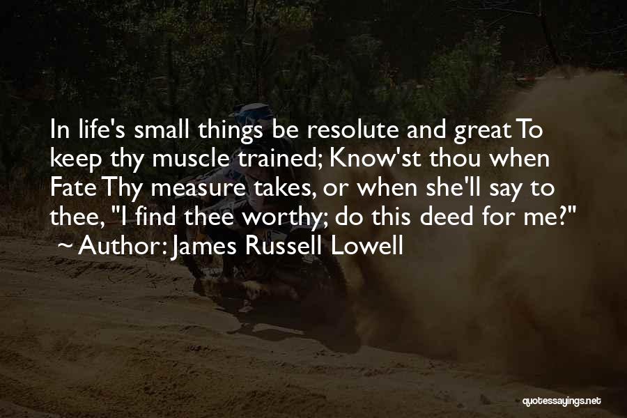 James Russell Lowell Quotes 658555