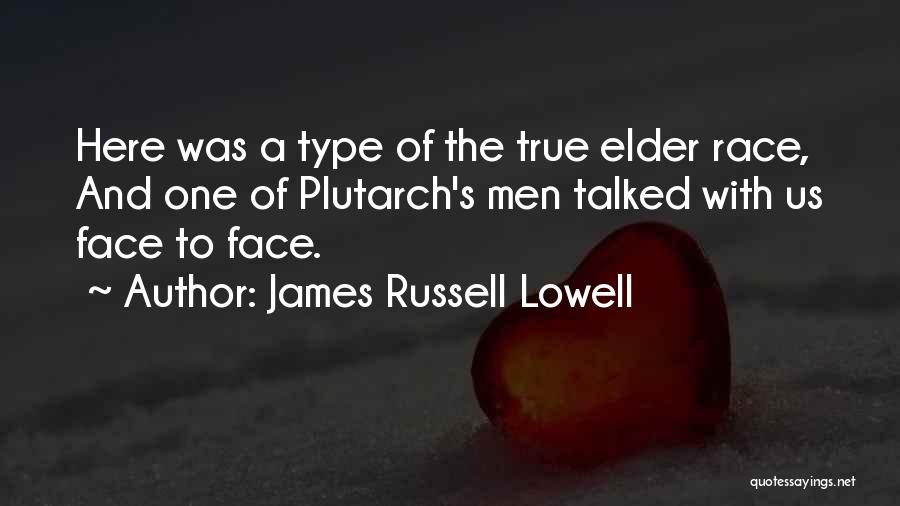 James Russell Lowell Quotes 740195