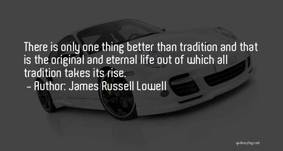 James Russell Lowell Quotes 761657