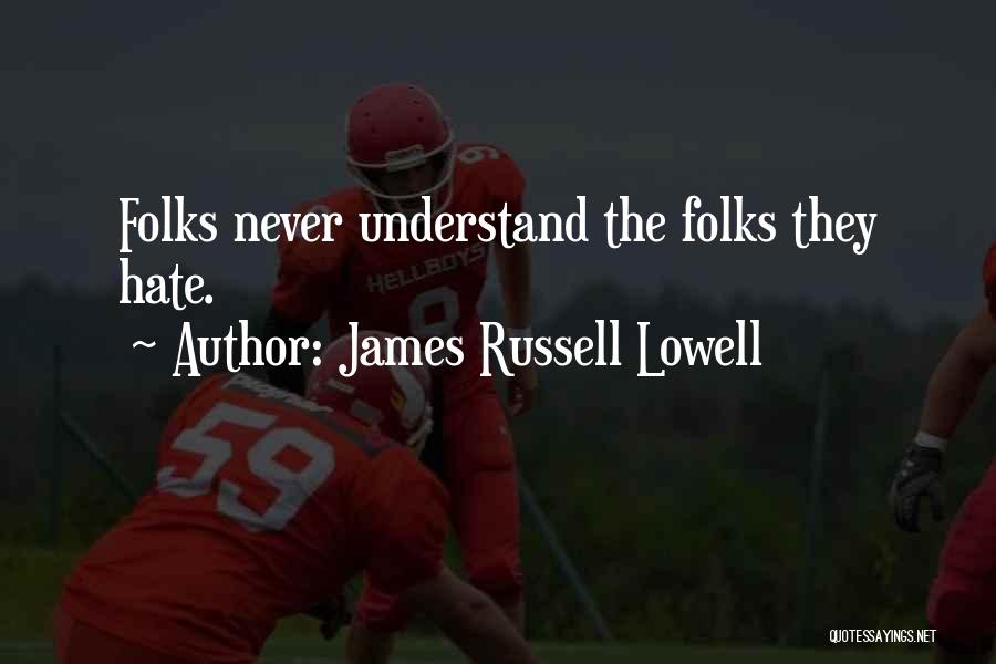 James Russell Lowell Quotes 929299