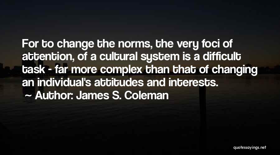 James S. Coleman Quotes 1452110