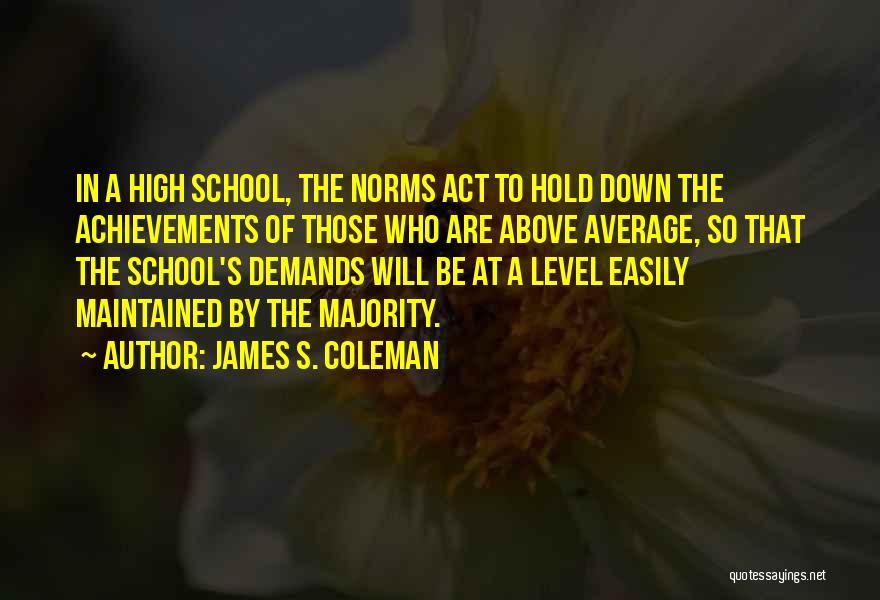 James S. Coleman Quotes 164999