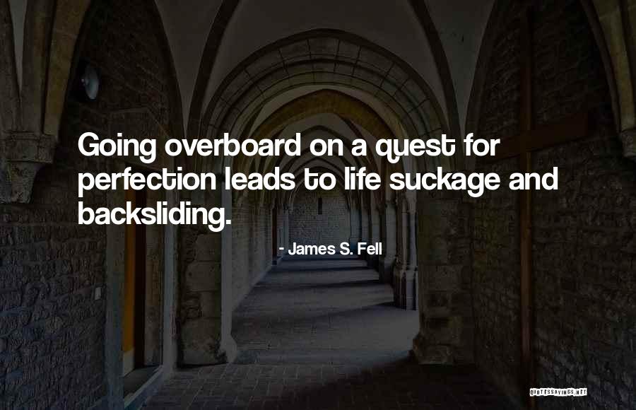 James S. Fell Quotes 594863 James S. Fell Quotes 594863
