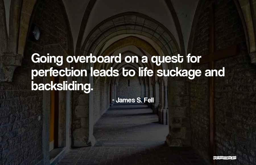 James S. Fell Quotes 594863