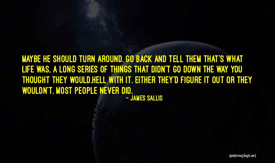 James Sallis Quotes 158020 James Sallis Quotes 158020