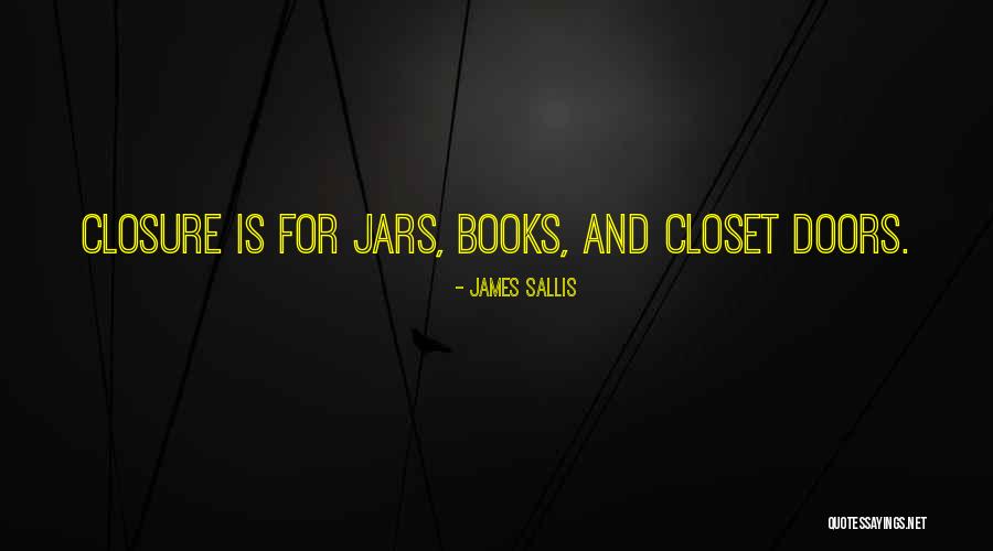 James Sallis Quotes 1783356