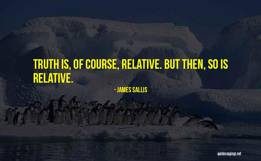 James Sallis Quotes 1937794