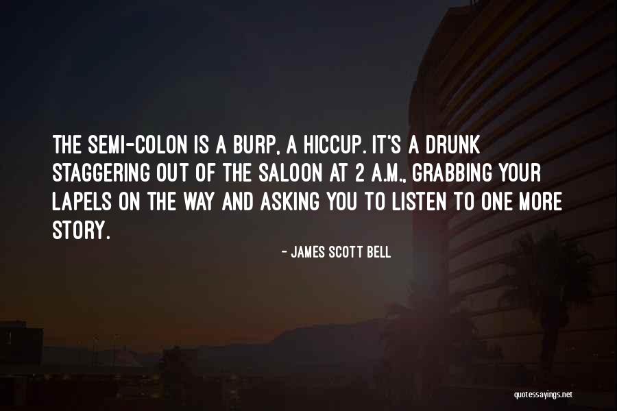 James Scott Bell Quotes 1402917 James Scott Bell Quotes 1402917