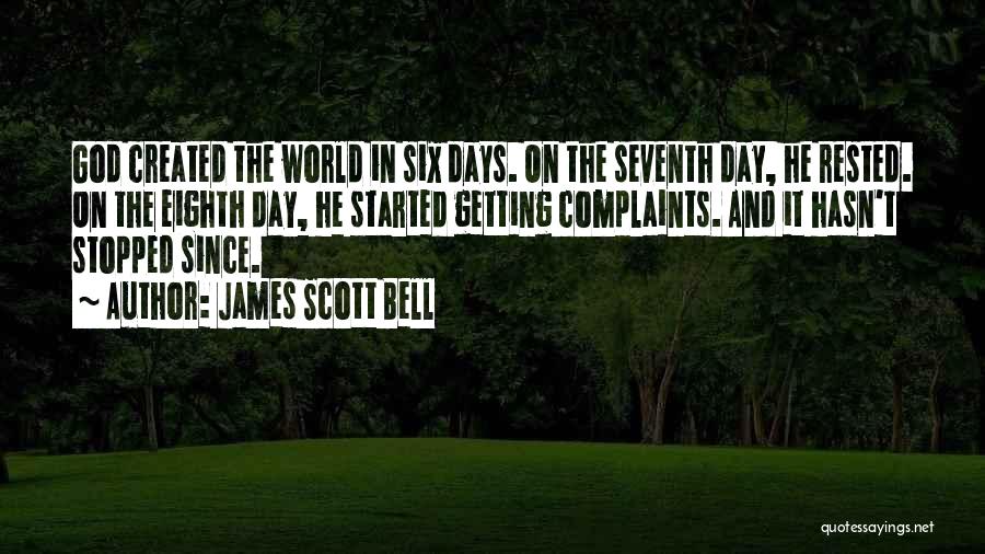 James Scott Bell Quotes 1474277
