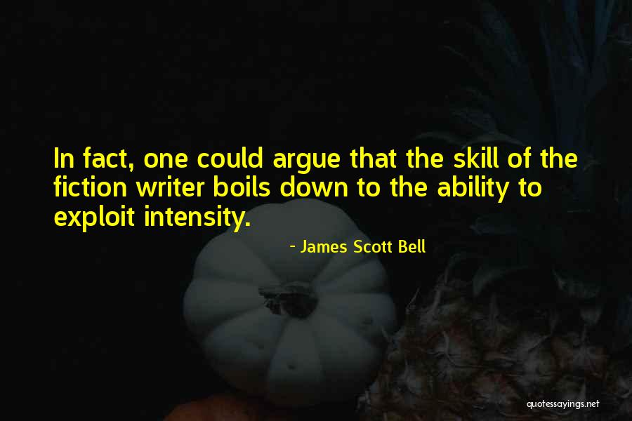 James Scott Bell Quotes 1653942