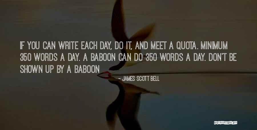 James Scott Bell Quotes 1884419