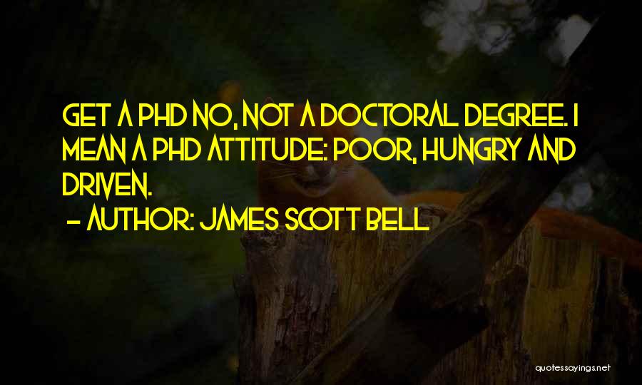 James Scott Bell Quotes 544170