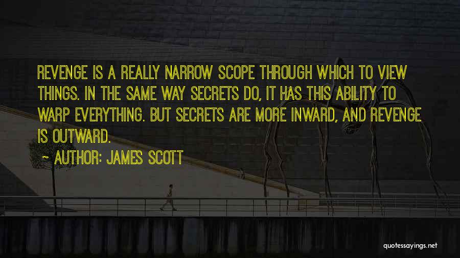 James Scott Quotes 755707