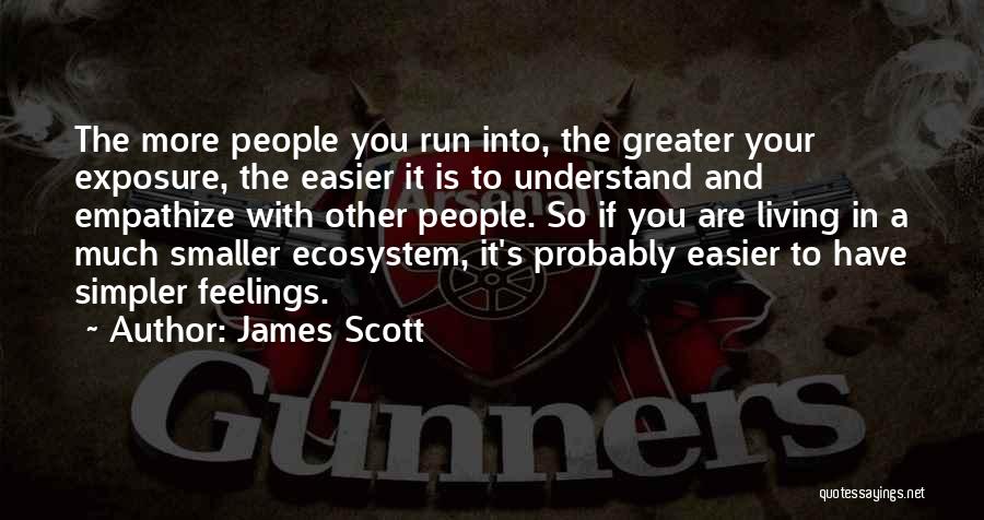 James Scott Quotes 838708