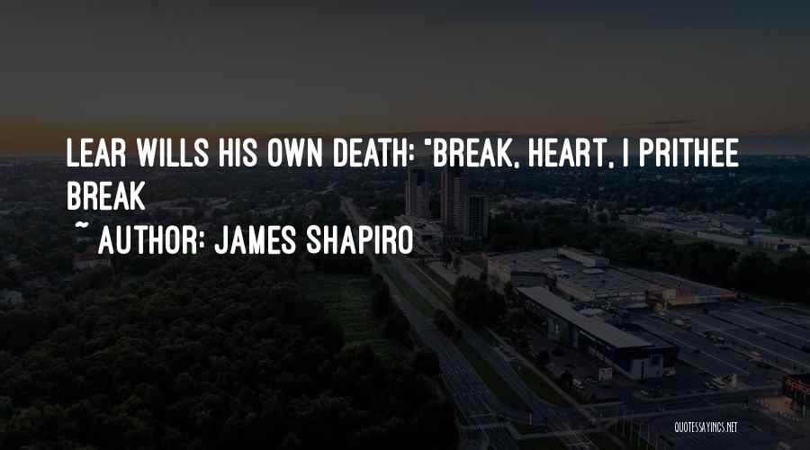 James Shapiro Quotes 1754715