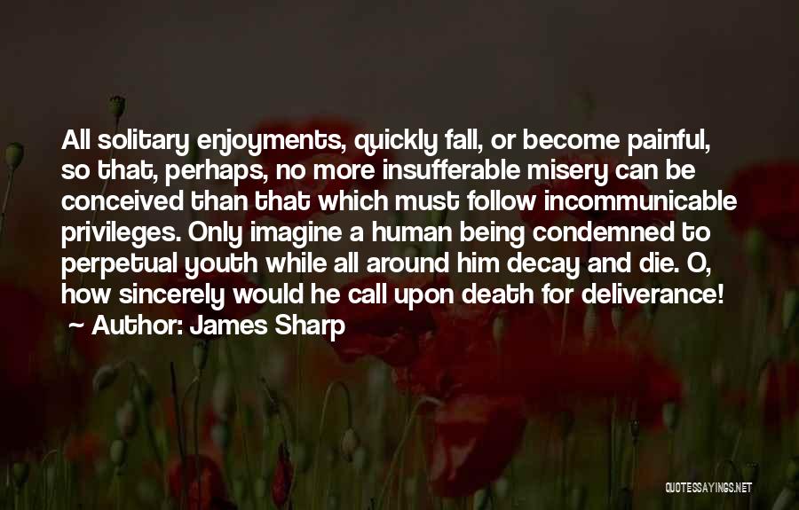 James Sharp Quotes 1472625