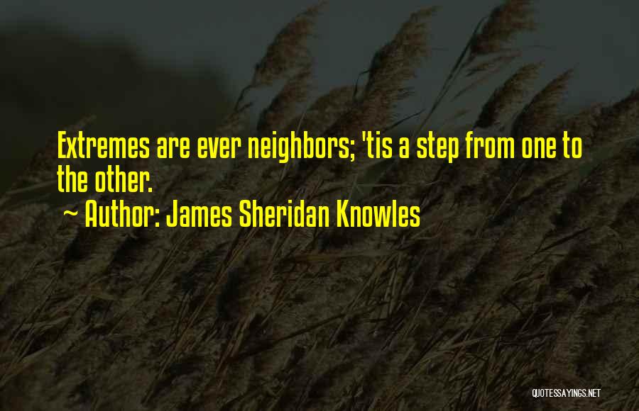 James Sheridan Knowles Quotes 1297199